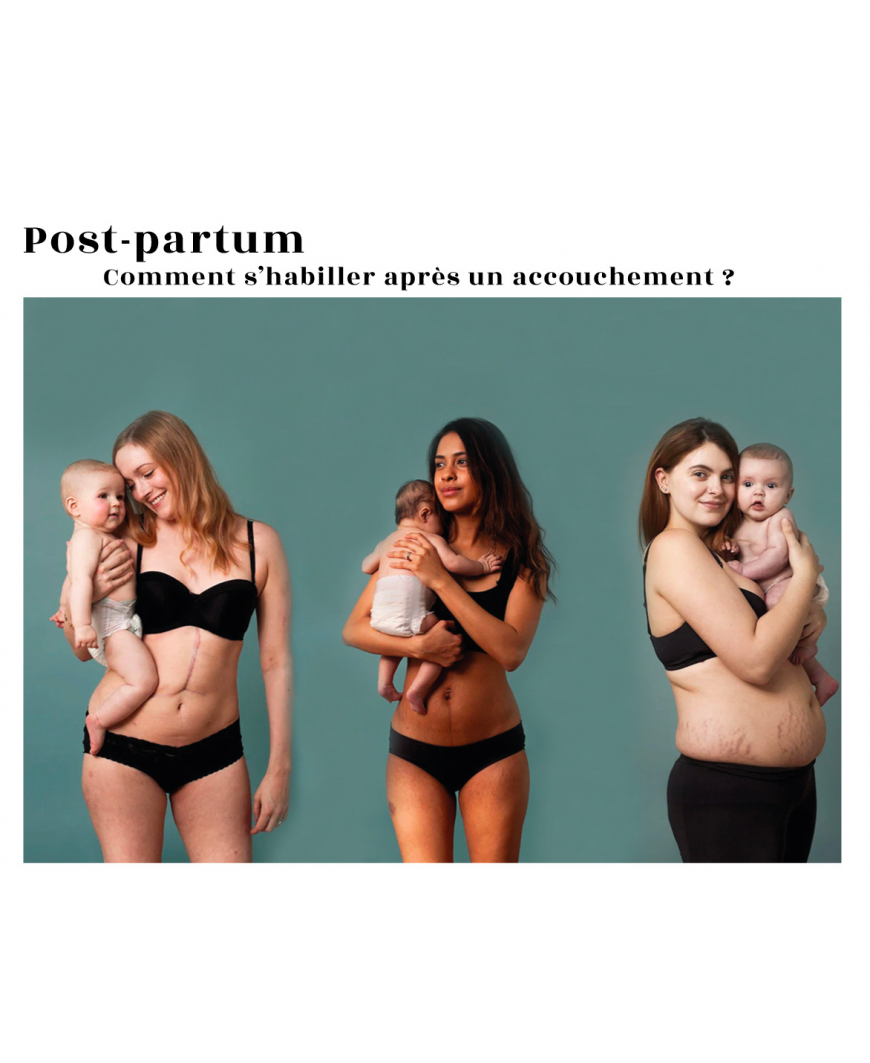 Comment s'habiller après un accouchement ?