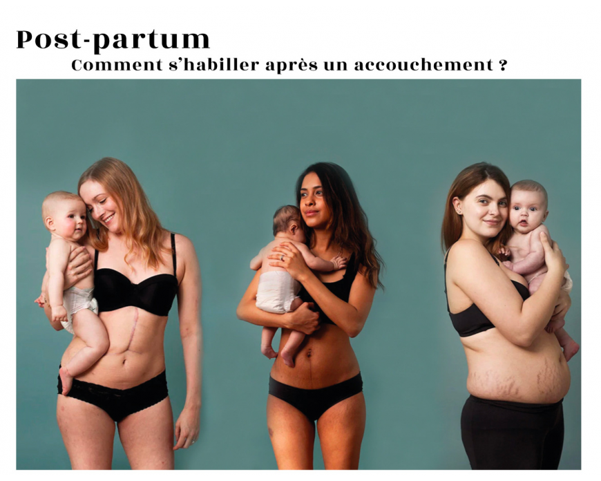 Comment s'habiller après un accouchement ?