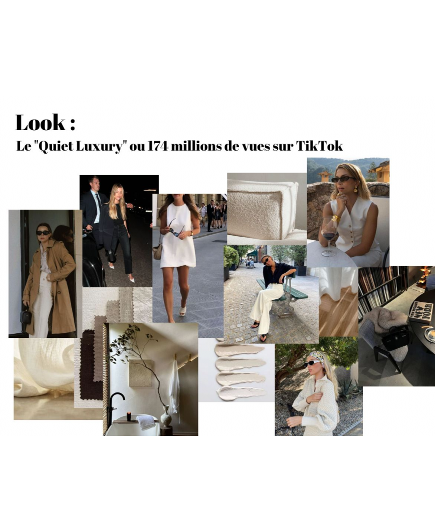 Le Quiet Luxury ou 174 millions de vues sur TikTok