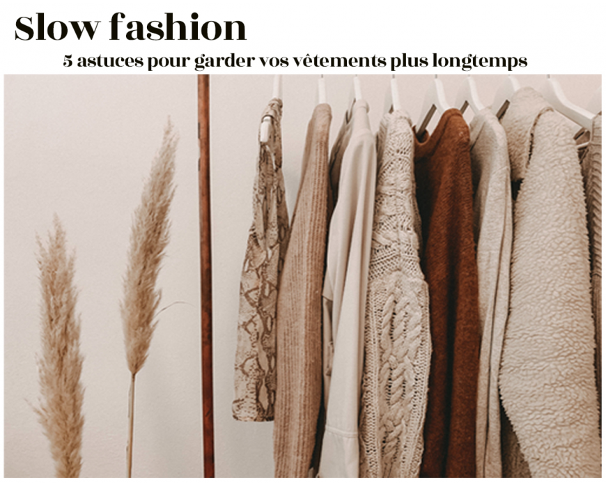 5 Astuces pour garder vos Vêtements plus longtemps